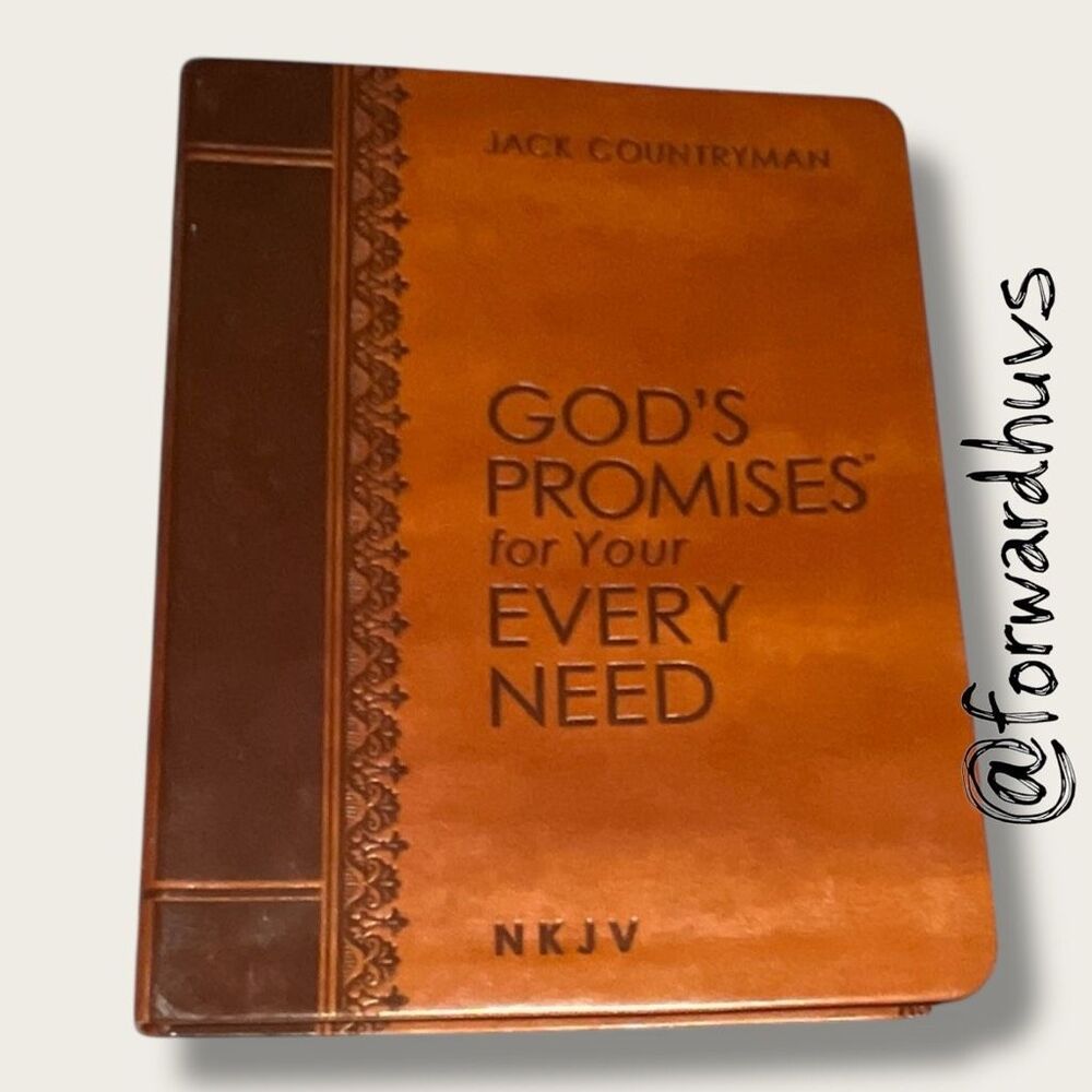 God's Promises for Your Every Need NKJV: A Treasury of Scripture for Life